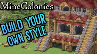 How to Create Your Own Minecolonies Style