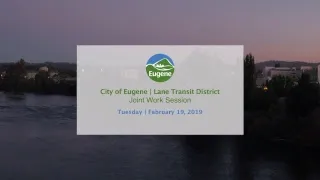 Eugene City Council Work Session: February 19, 2019