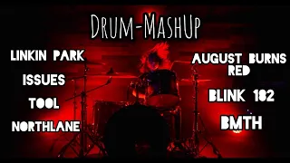 Drum-MashUp. |Linkin Park| |Issues| |Blink182| |BMTH| |Northlane|