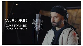 WOODKID "Guns For Hire" (Acoustic Version)