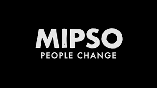 Mipso - People Change (Official Lyric Video)