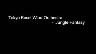 Tokyo Kosei Wind Orchestra - Jungle Fantasy