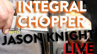 LIVE | Integral Chopper + EDC