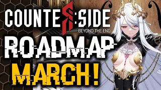 ROADMAP MARCH! NEXT AWAKENED, NEW REARM & COUNTER PASS! | CounterSide