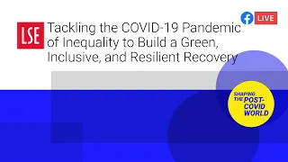 Tackling the COVID-19 Pandemic of Inequality to Build a Green, Inclusive, & Resilient Recovery