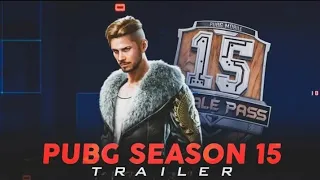 PUBG MOBILE SEASON 15 OFFICIAL TRAILER | ROYAL PASS 1 TO 100 RP REWARDS LEAKS | SEASON 15 IS HERE