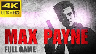 Max Payne - FULL GAME - Walkthrough 4K 60FPS (No Commentary)