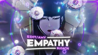 Empathy - Bleach | [EDIT/AMV] 💜 (+ Project File)