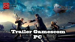 Final Fantasy XV - Trailer Windows Edition