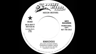 1975 Hudson Brothers - Rendezvous (mono radio promo 45)