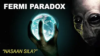 KATOTOHANAN TUNGKOL SA FERMI PARADOX! NAKAKAMANGHA! | Bagong Kaalaman!