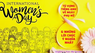 Từ Vựng Tiếng Anh  Về Ngày Phụ Nữ & Lời Chúc Ý Nghĩa Nhất