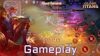 Yorn Gameplay - Clash of Titans | CoT | Yorn Ghost Samurai