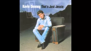 Kevin Denney - That's Just Jessie - HQ