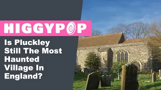 Is Pluckley Still The Most Haunted Village In England?