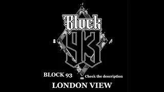 Block 93 - London View (Full with Clear Audio)