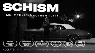 SCHISM - Short Film - (USC & NYU Graduate School Application - ACCEPTED)