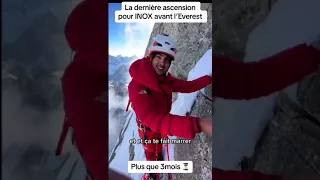 La dernière ascension pour inoxtag avant l’Everest ￼?