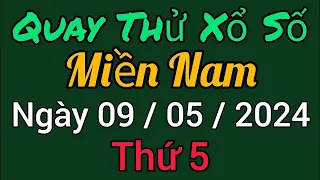 Quay Thử Kết Quả Xổ Số Miền Nam Tây Ninh An Giang Bình Thuận Thứ 5 Ngày 09 /05 /2024