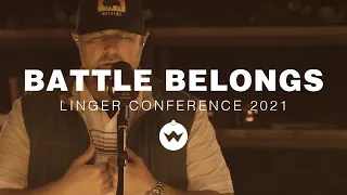 Battle Belongs (Linger Conference 2021) | Shane & Shane