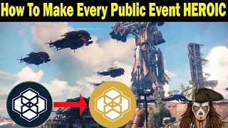 Destiny 2 | How to make EVERY Public Event HEROIC | FAST & EASY to Follow Guide