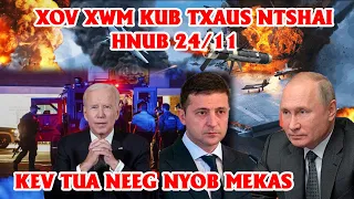Xov Xwm Kub 24/11 (Part 4) Neeg Phem Tua 10 Tus Tuag Nyob Mekas/ Lavxias Tuag 85.000 Leej Tub Rog!