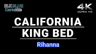 California King Bed - Rihanna (karaoke version)