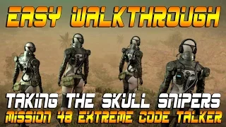 MGSVPP: Mission 48 Extreme Code Talker - Eliminating The Skulls Made Easy