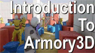 Armory3D Game Engine -- An Introduction