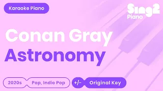 Conan Gray - Astronomy (Karaoke Piano)