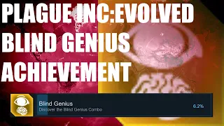 Plague Inc: Evolved- Blind Genius Achievement