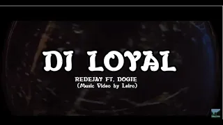 DI LOYAL - RENEJAY FT. DOGIE (Music Video by Leiro) !!!