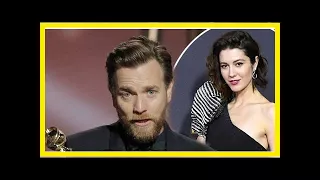 Ewan McGregor's wife Eve Mavrakis heartbroken to break his silence on Golden Globe speech toe-curli