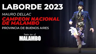 Laborde 2023 Mauro Dellac Campeón Nacional de MALAMBO Provincia de Buenos Aires