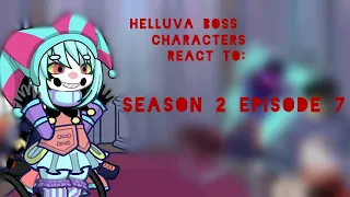 Helluva boss reacts to Season 2 episode 7