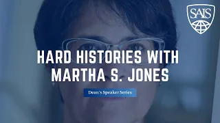 Hard Histories A Conversation with Martha S  Jones