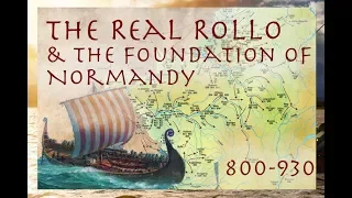 The Real Rollo & the Foundation of Normandy // Vikings Documentary