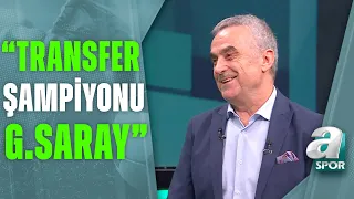 Ahmet Akcan: "Galatasaray Artık Benim Gözümde Transferin Şampiyonu Noktasına Geldi" A Spor