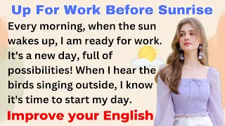 Up For Work Before Sunrise | Improve your English | Everyday Speaking | Level 1 | Shadowing Method