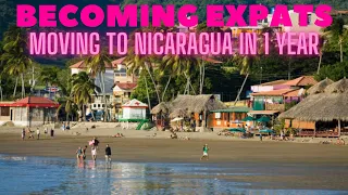 BECOMING EXPATS | Moving to NICARAGUA | EXPAT life in San Juan del Sur | UPDATE - part 2