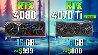 RTX 4080 vs RTX 4070 Ti SUPER | Test in 7 Games