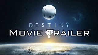 Destiny Live-Action Movie Trailer (Fan Made)