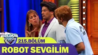 Güldür Güldür Show 215.Bölüm - Robot Sevgilim