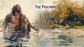 Wielki w oczach Pana - Taj Pacleb - GYC 2015 [Lektor PL] (reupload)