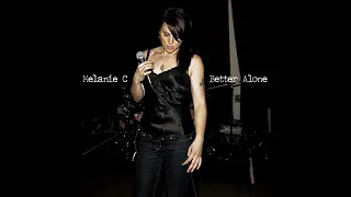 Melanie C - Better Alone (Pop Remix)
