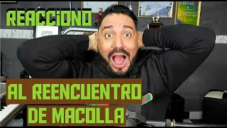 Reacciono al Reencuentro de Macolla / By Echale Nene