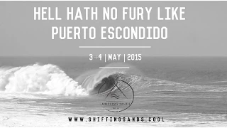 Puerto Escondido - May 3rd, 2015. Surfing Highlights From Biggest Swell In 20 Years