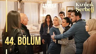 Kızılcık Şerbeti 44. Bölüm  @showtv