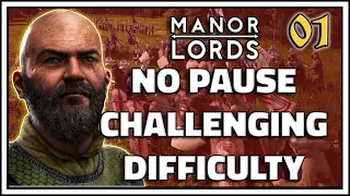 The Rise of Marrionburg! | No Pause Challenging Manor Lords |  EP 01