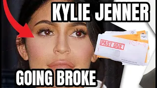 KYLIE JENNER HUGE TROUBLE & GOING BROKE